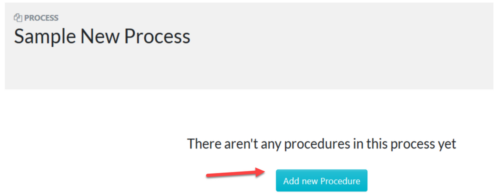Click on the "Add new Procedure" button to add a procedure to the process.
