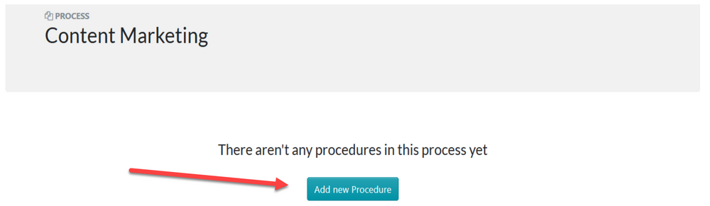 Click on the "Add new Procedure" button to add a procedure to the process.