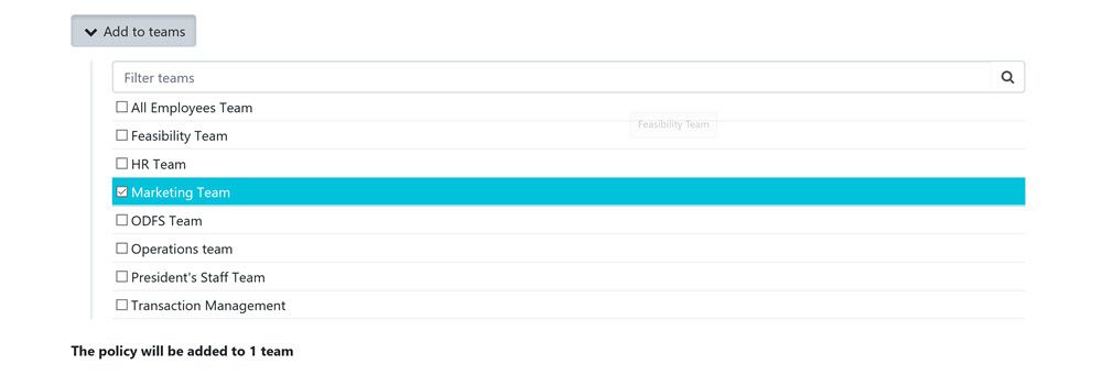 Add the policy to a team or multiple teams.